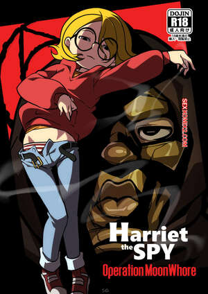 HARRIET the SPY Operation Moonwhore | Jcm2